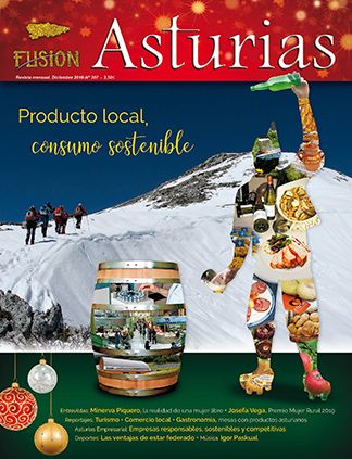 Revista Fusión Asturias Nº 307 - Diciembre 2019. Producto local, consumo sostenible
