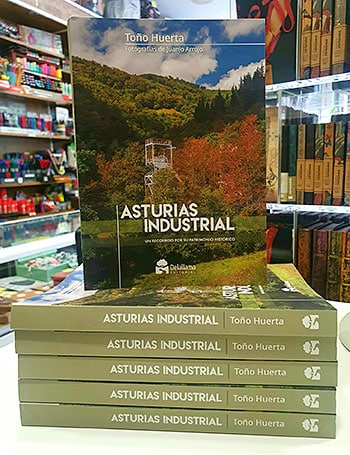 Libros Asturias Industrial, escrito por Toño Huerta con fotografías de Juanjo Arrojo