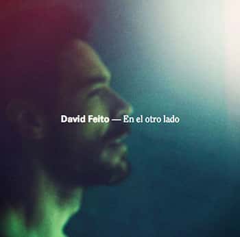 "En el otro lado", último disco de David Feito