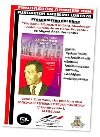 Presentación del libro “Me llamo Aquilino Moral Menéndez. Autobiografía de un Héroe Prudente”