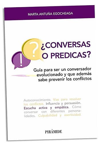 ¿Conversas o predicas? (Ediciones Pirámide), libro de Marta Antuña Egocheaga