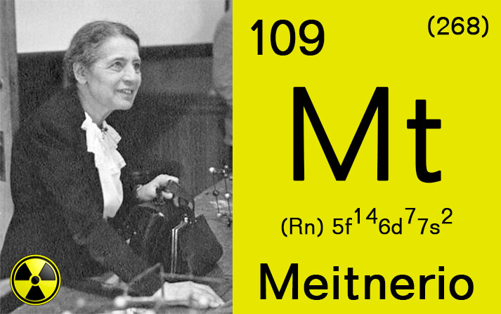 En 1997 se le brindó un homenaje bautizando al elemento de masa atómica 109 como Meitnerio. Meitner es la única mujer que tiene este reconocimiento.