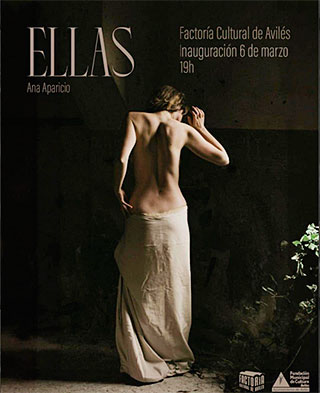 Exposición Ellas, proyecto fotográfico de la artista avilesina Ana Aparicio Ballina 
