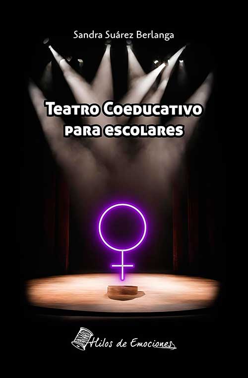 Teatro Coeducativo para escolares, libro de Sandra Suárez Berlanga