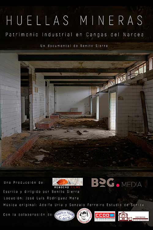 Cartel del documental "Huellas mineras. Patrimonio industrial de Cangas del Narcea", de Benito Sierra