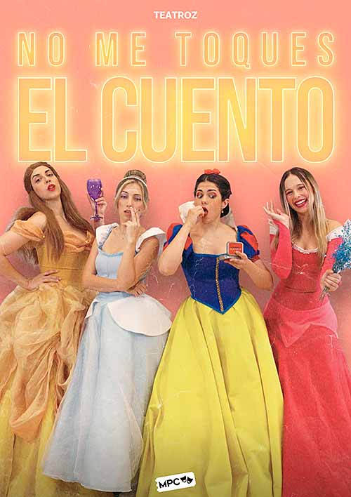 Cartel de la obra de teatro "No me toques el cuento"