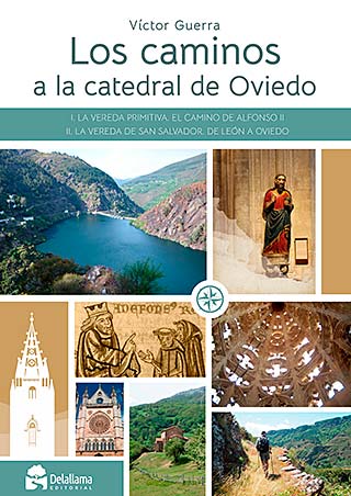 Los caminos a la catedral de Oviedo, libro de Víctor Guerra