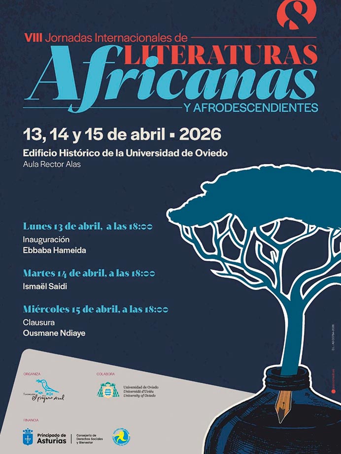Oviedo, referente de la literatura africana 1 VIII Jornadas Internacionales de Literaturas Africanas, financiadas por la Agencia Asturiana de Cooperación al Desarrollo y con la colaboración de la Universidad de Oviedo.